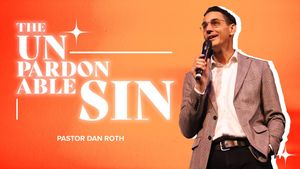 Body Life Series: The Unpardonable Sin - Part 35
