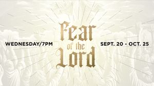 The Fear of the Lord - Part 1