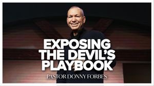 Exposing The Devil''s Playbook by Pastor Donny Forbes