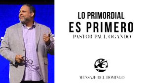 Lo Primordial es Primero