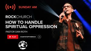 How to Handle Spiritual Oppression