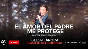 El Amor del Padre Me Protege