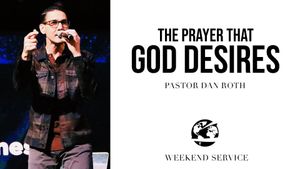 The Prayer That God Desires Part 1