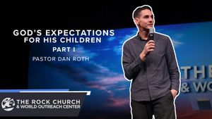 God's Expectations For His Children