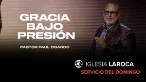 Gracia Bajo Presión