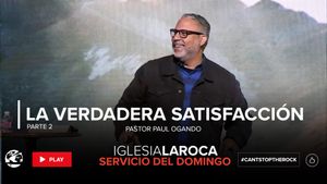 La Verdadera Satisfacción Pt. 2