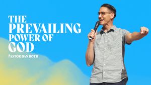The Prevailing Power of God
