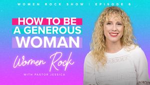 Women Rock Show Episode 6 - How to be a generous woman?