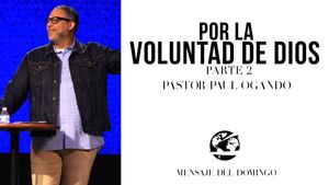 Por La Voluntad De Dios Pt. 2