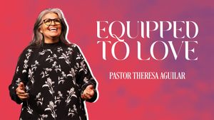 Equipped to Love