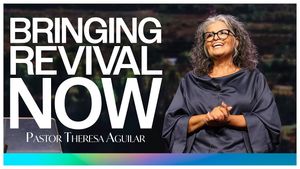 "Bringing Revival Now: Part 3" by Pastor Theresa Aguilar