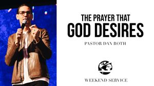 The Prayer That God Desires Part 3