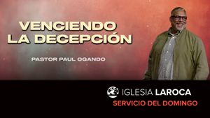 Venciendo la Decepción