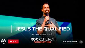 Jesus the Qualified