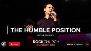 Body Life Series: The Humble Position - Part 13