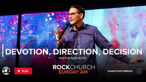 Body Life Series: Devotion, Direction, Decision - Part 20