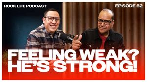Rock Life Podcast: Episode 52 | Feeling Weak? He''s Strong!