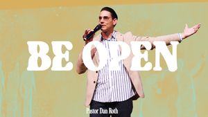 Body Life Series: Be Open