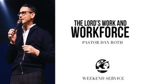 The Lord''s Work and Workforce Part 1