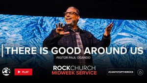 There is Good Around Us