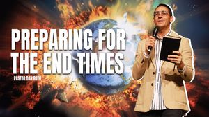 Body Life Series: Preparing for the End Times