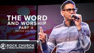 The Word And Worship