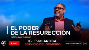 El Poder de la Resurrección