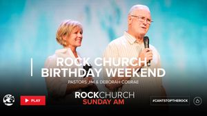 Rock Church Birthday Celebration Weekend