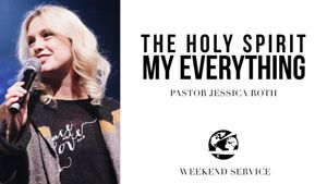 The Holy Spirit, My Everything