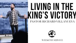 Living In The Kings Victory